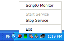 ScriptQ Monitor displays a pop-up menu when the user presses the right mouse button over the icon in the Taskbar.